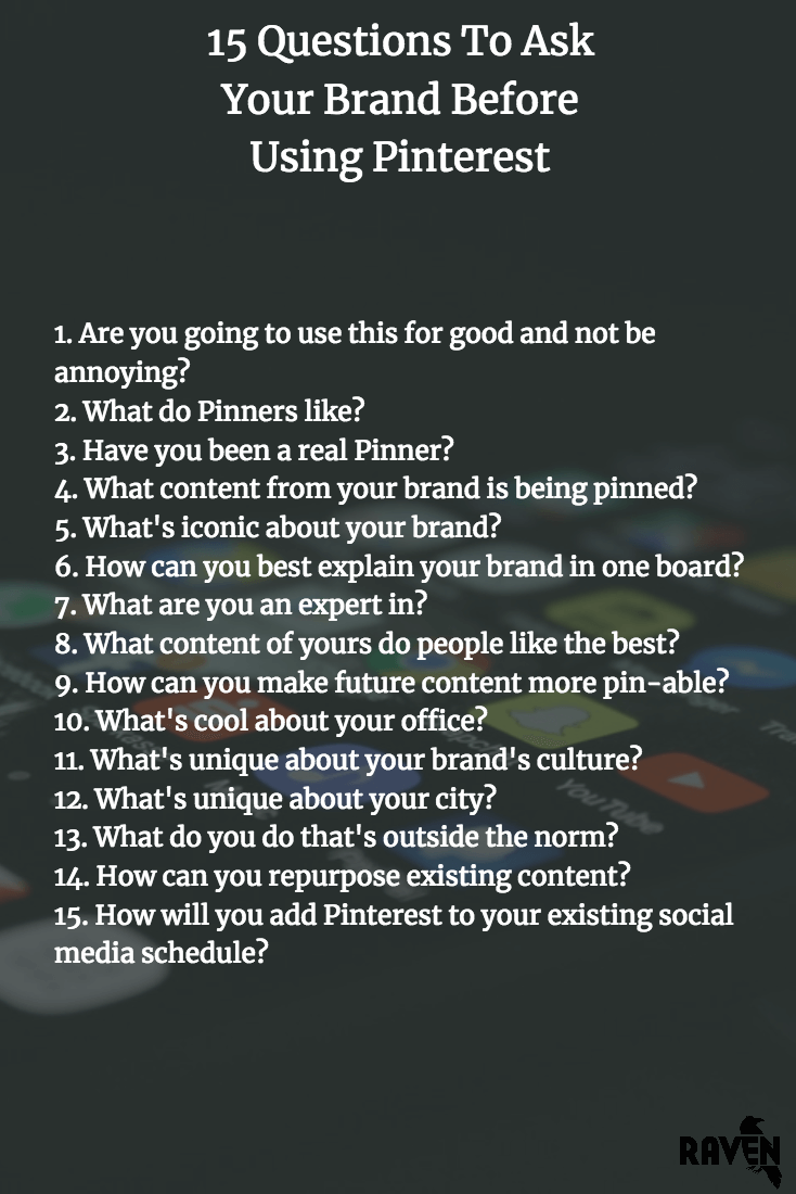 15 questions brand should ask before using pinterest