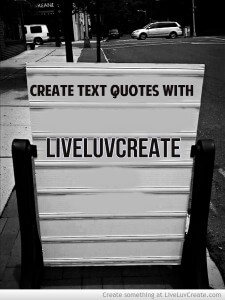 LiveLuvCreate - Tools for Making Quote Photos