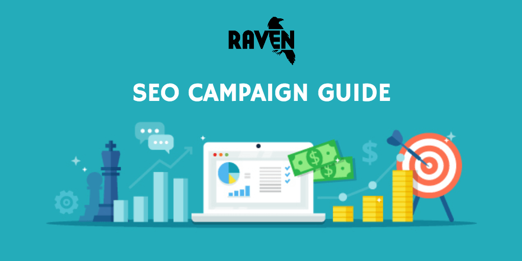 SEO Campaign: A Visual Guide - The Raven Blog