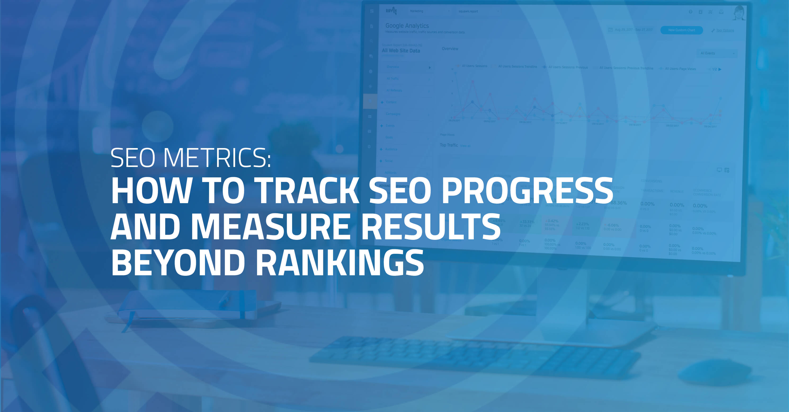 How to Track SEO Progress and Measure Results Beyond Rankings